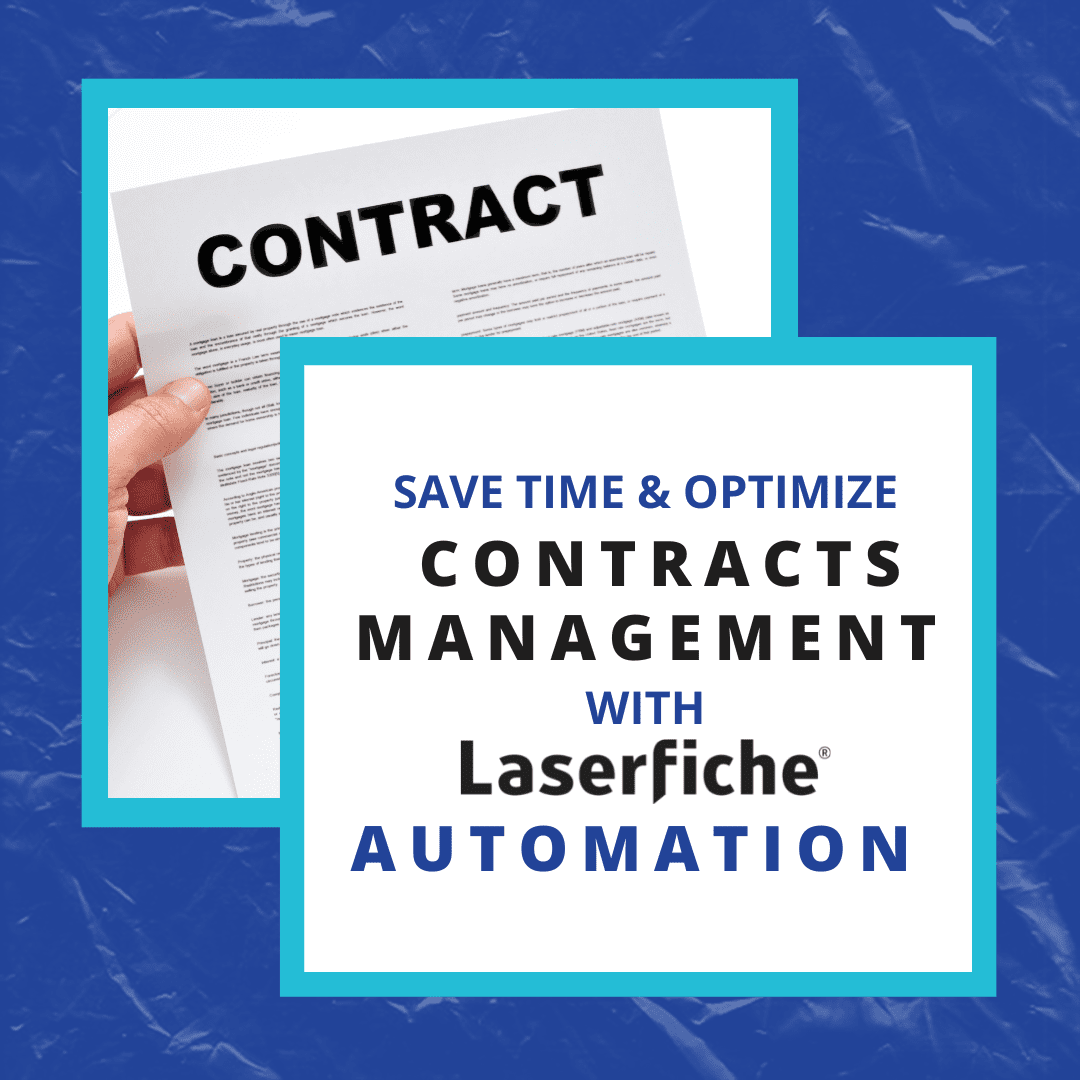 Save time and optimize contracts management with Laserfiche automationa Save time and optimize contracts management with Laserfiche automationa
